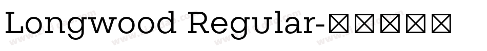 Longwood Regular字体转换